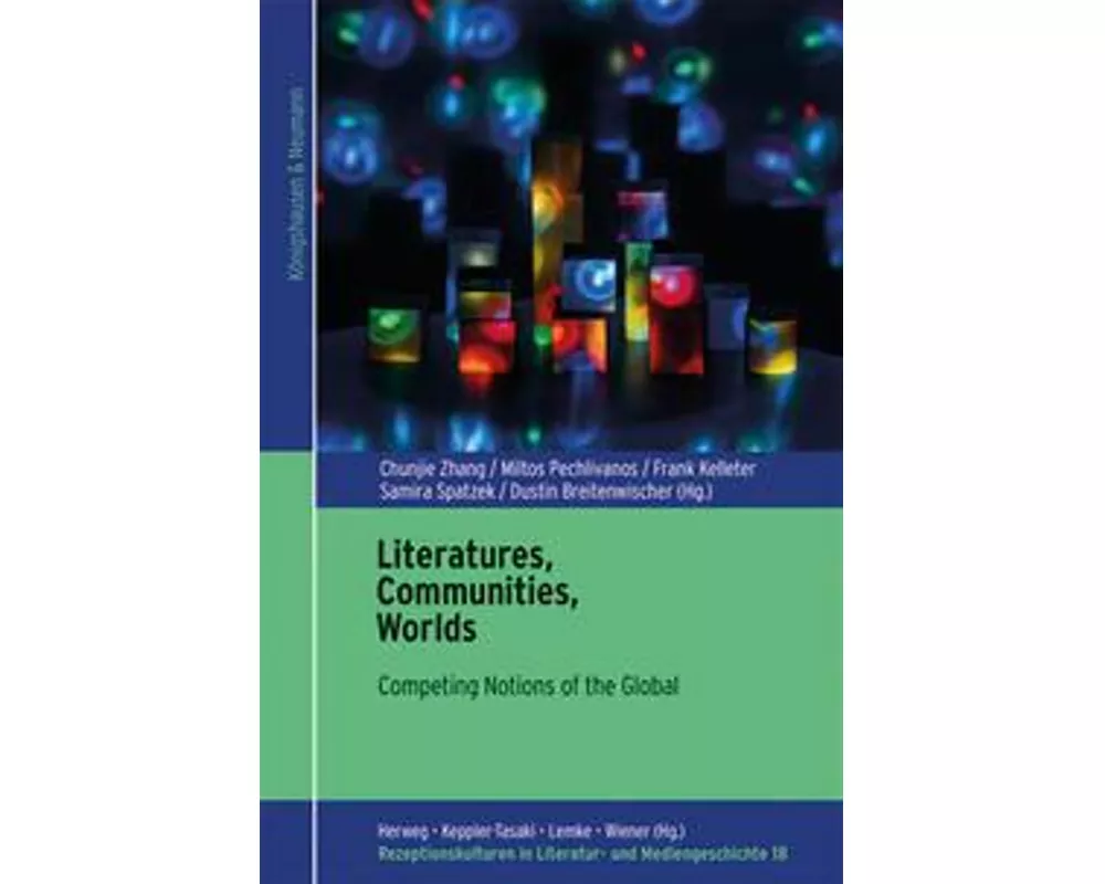 Literatures, Communities, Worlds