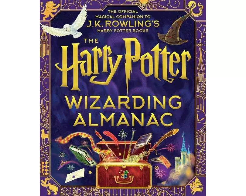 The Harry Potter Wizarding Almanac: The Official Magical Companion to J.K. Rowling's Harry Potter Books