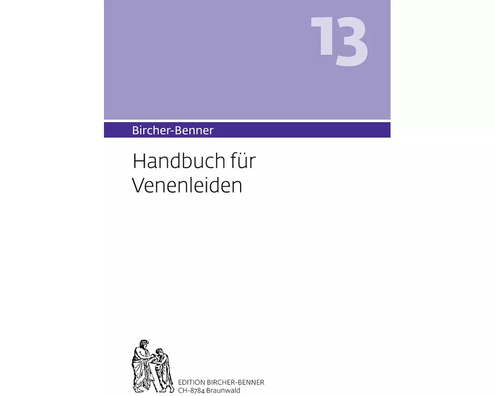 Bircher-Benner Handbuch 13 für Venenleiden