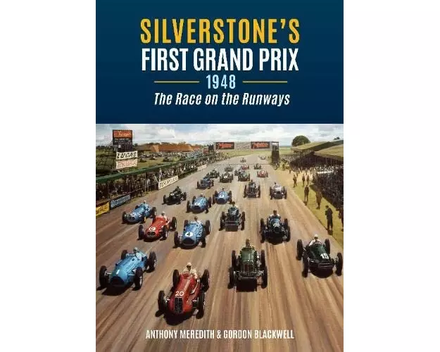 Silverstone's First Grand Prix