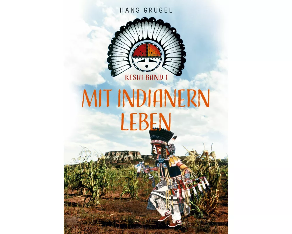 Mit Indianern leben - Keshi Band1