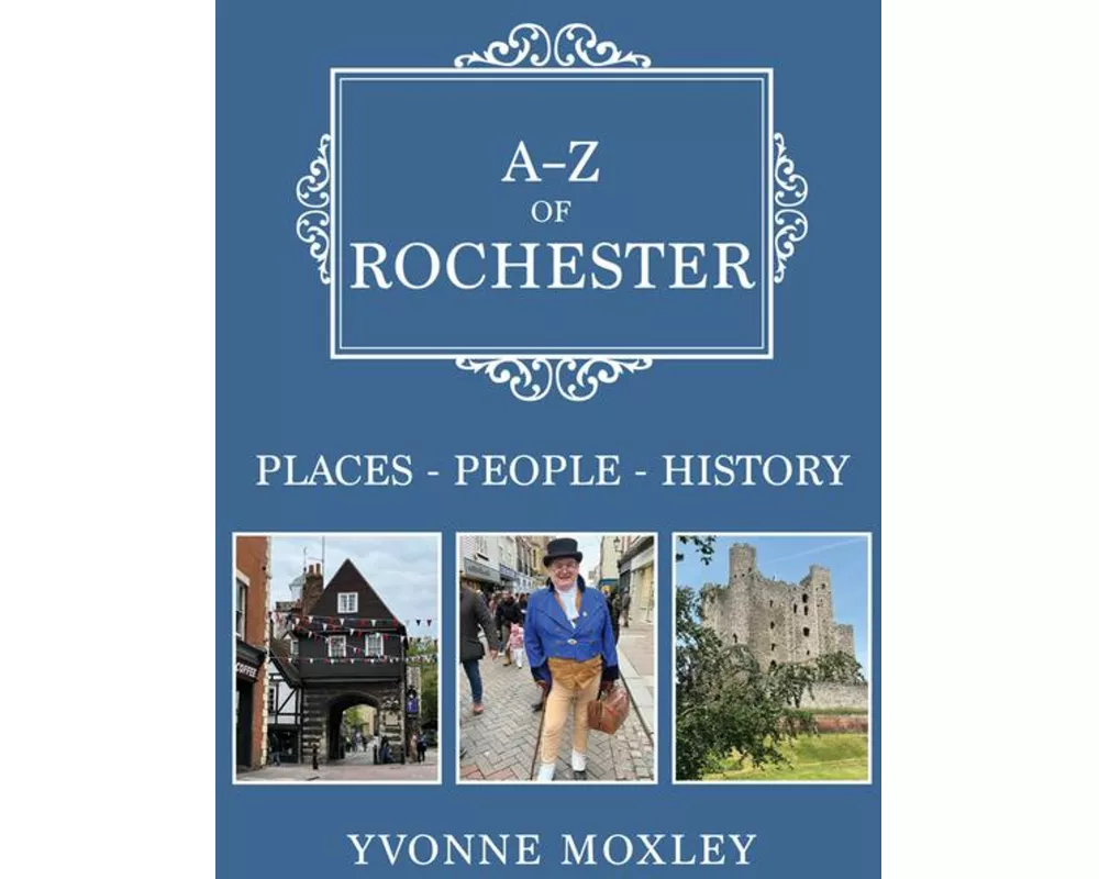 A-Z of Rochester