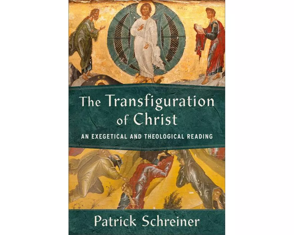 The Transfiguration of Christ