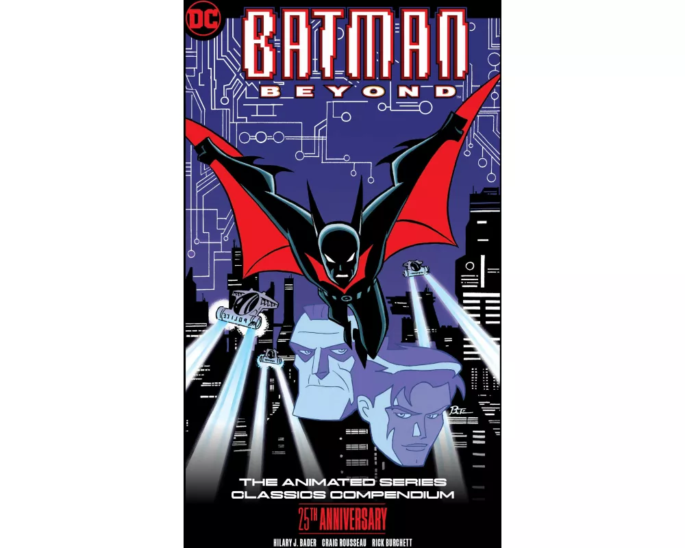 Batman Beyond: The Animated Series Classics Compendium - 25th Anniversary Edition