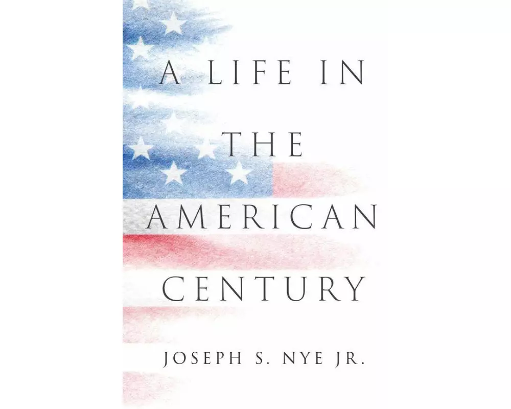 A Life in the American Century