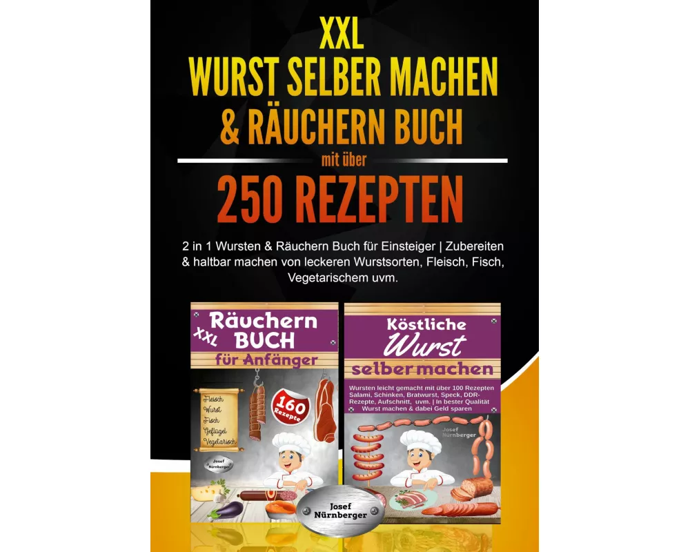XXL Wurst selber machen & Räuchern Buch mit über 250 Rezepten