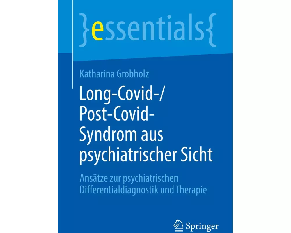 Long-Covid-/Post-Covid-Syndrom aus psychiatrischer Sicht