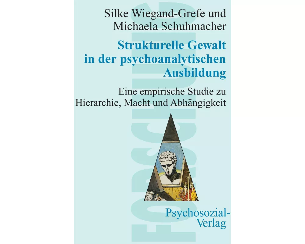 Strukturelle Gewalt in der psychoanalytischen Ausbildung