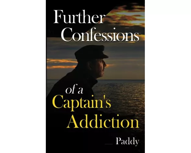 Further Confessions of a Captain's Addiction