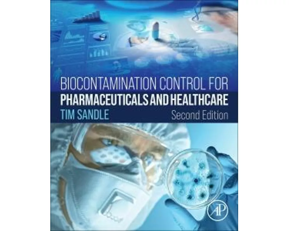 Biocontamination Control for Pharmaceuticals and Healthcare