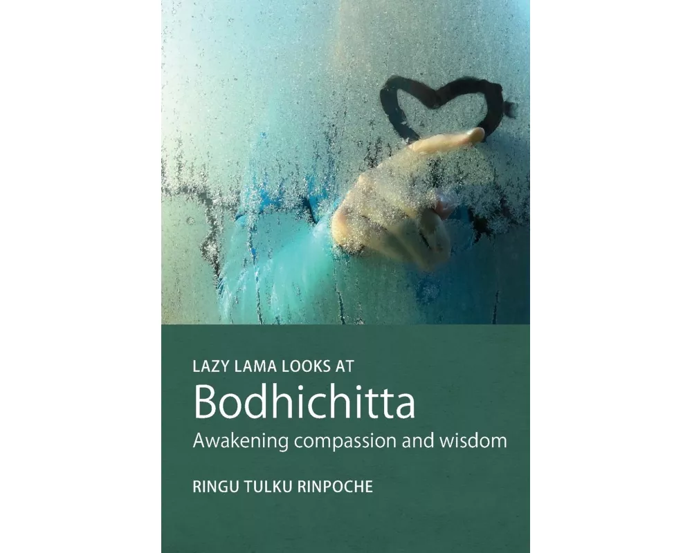 Lazy Lama Looks at Bodhichitta