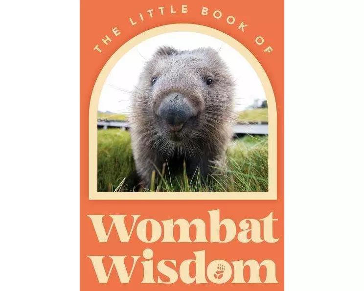 Little Book of Wombat Wisdom
