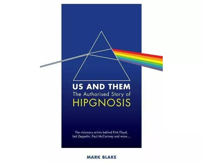 Us and Them: The Authorised Story of Hipgnosis