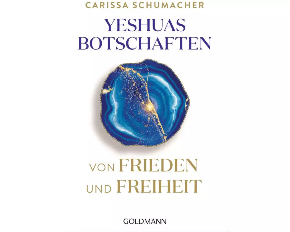 Yeshuas Botschaften von Frieden und Freiheit