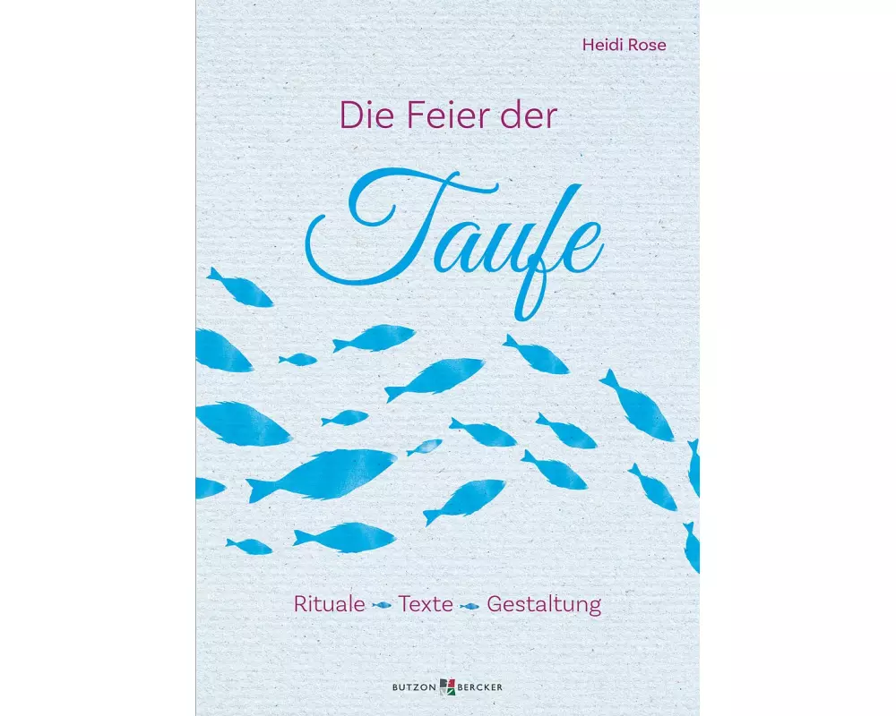 Die Feier der Taufe