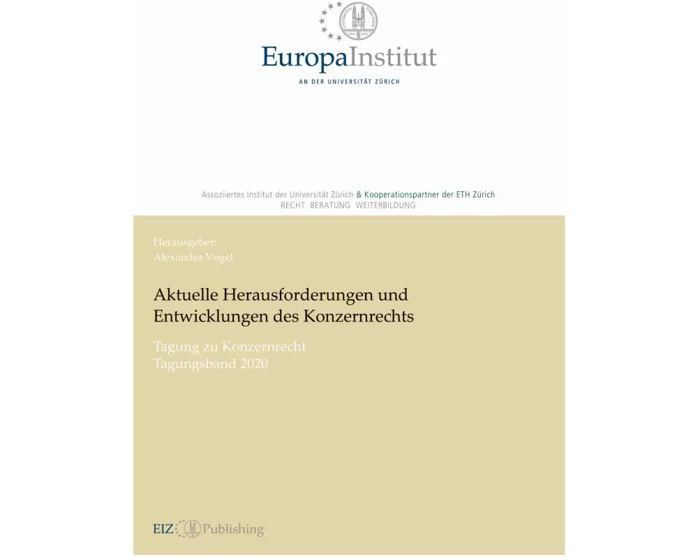 Aktuelle Herausforderungen und Entwicklungen des Konzernrechts