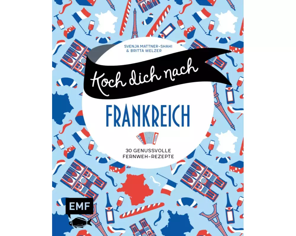 Koch dich nach Frankreich