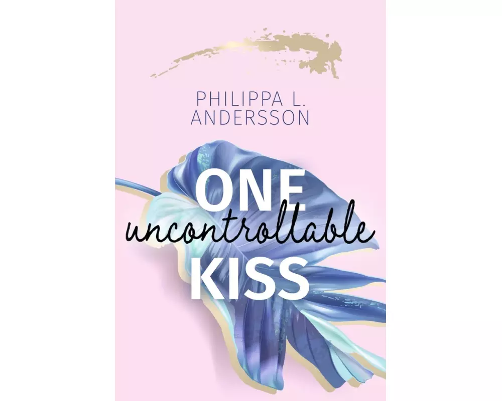 One uncontrollable Kiss