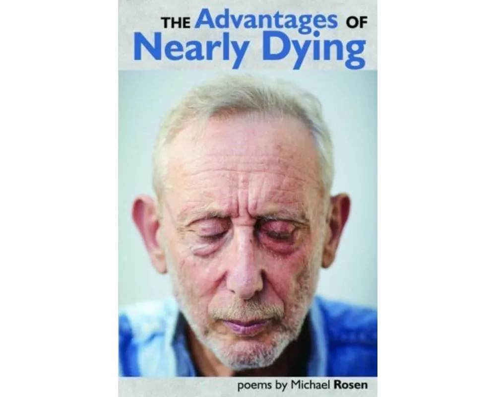 The Advantages of Nearly Dying