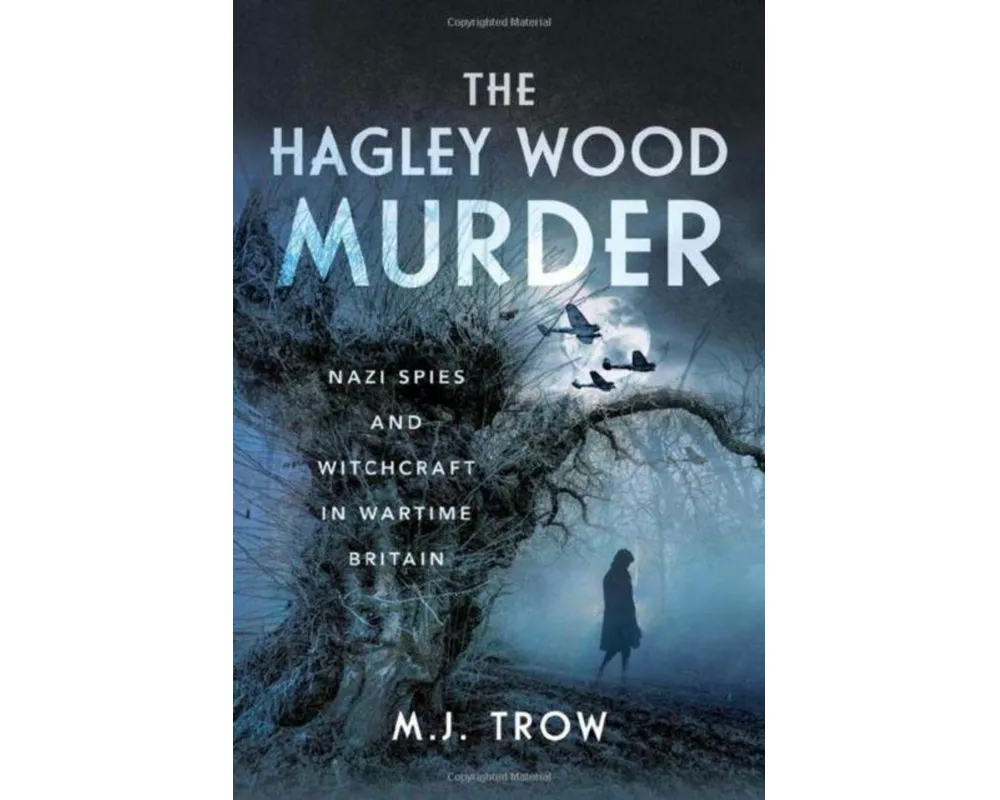 The Hagley Wood Murder