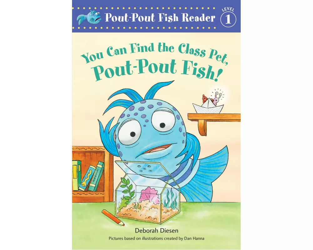 You Can Find the Class Pet, Pout-Pout Fish!