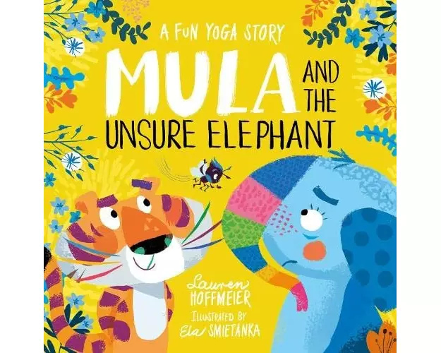 Mula and the Unsure Elephant: A Fun Yoga Story (Paperback)