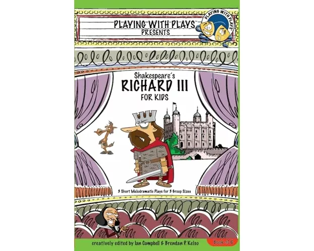 Shakespeares Richard III for Kids 3