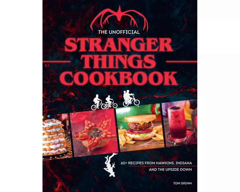 The Unofficial Stranger Things Cookbook