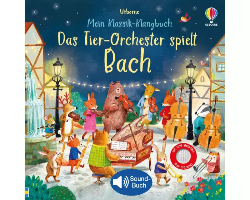 Mein Klassik-Klangbuch: Das Tier-Orchester spielt Bach
