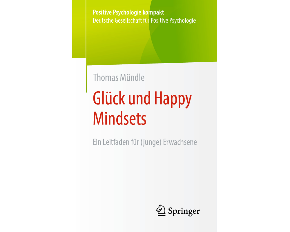 Glück und Happy Mindsets