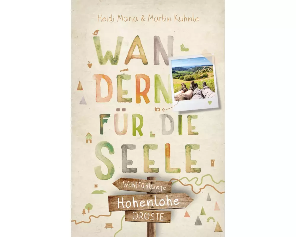 Hohenlohe. Wandern für die Seele