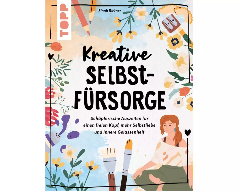 Kreative Selbstfürsorge