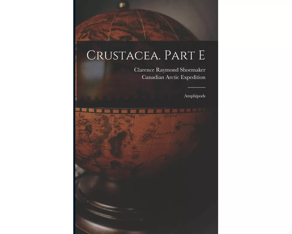 Crustacea. Part E [microform]: Amphipods