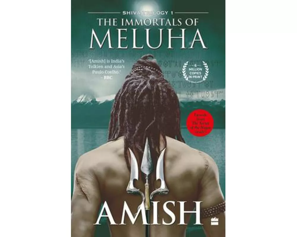 The Immortals of Meluha (Shiva Trilogy Book 1)