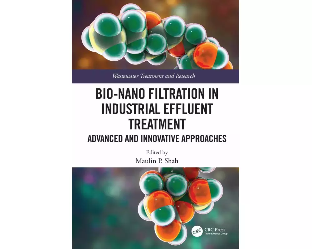 Bio-Nano Filtration in Industrial Effluent Treatment