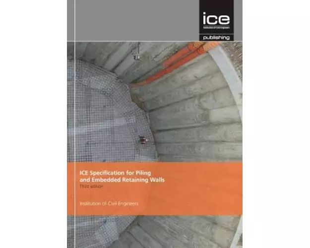 ICE Specification for Piling and Embedded Retaining Walls