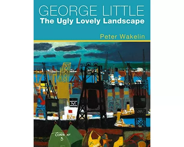 George Little: The Ugly Lovely Landscape