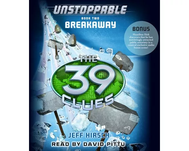 39 Clues, The: Unstoppable Book 2: Breakaway - Lad