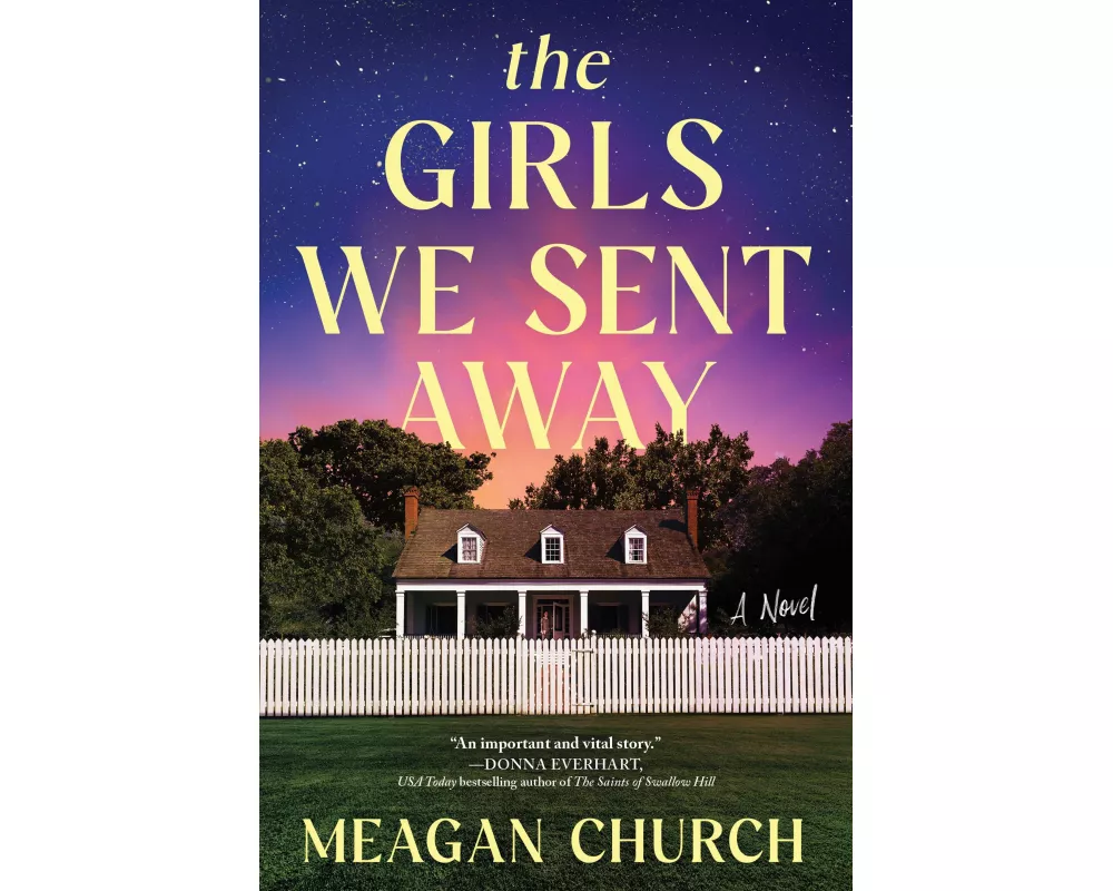 The Girls We Sent Away