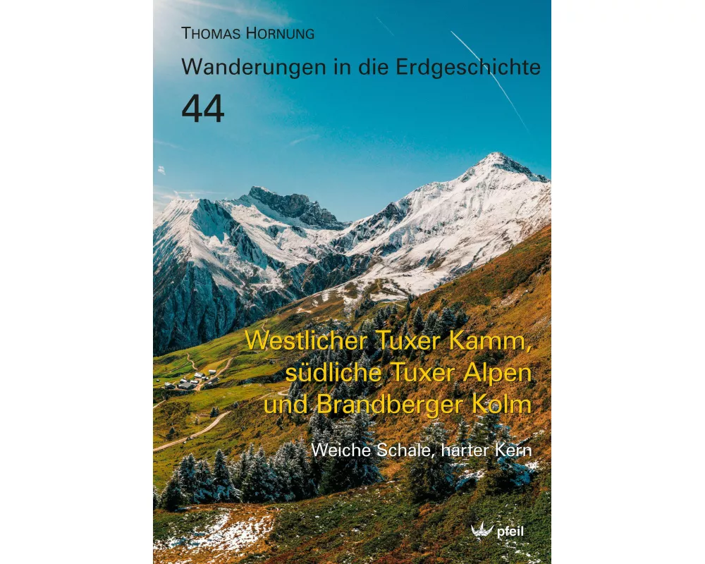 Westlicher Tuxer Kamm, südliche Tuxer Alpen und Brandberger Kolm