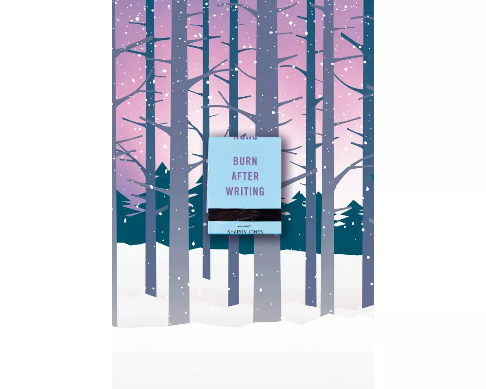 Burn After Writing (Snowy Forest)
