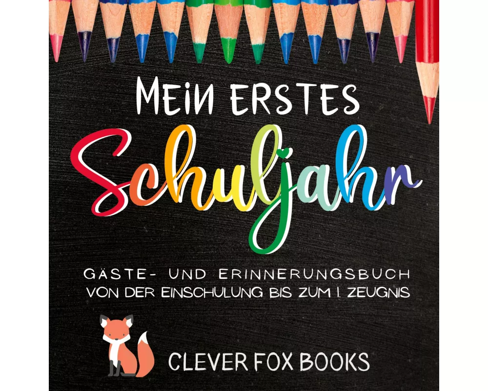 Mein erstes Schuljahr