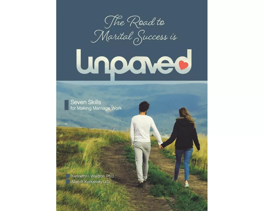 The Road to Marital Success is Unpaved