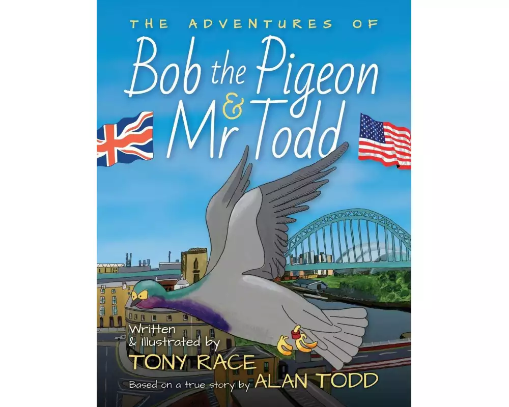 The Adventures of Bob the Pigeon and Mr Todd