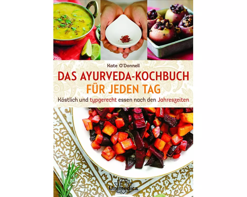 Das Ayurveda-kochbuch FÜr Jeden Tag