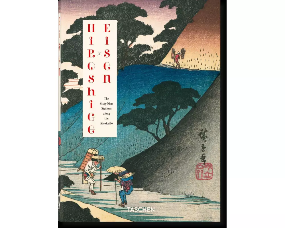 Hiroshige & Eisen. The Sixty-Nine Stations along the Kisokaido. 40th Ed