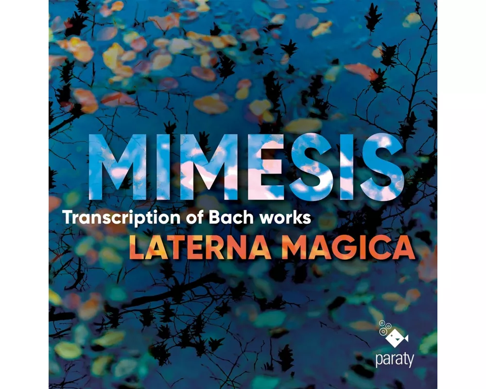 Mimesis - Transcriptions of Bach works