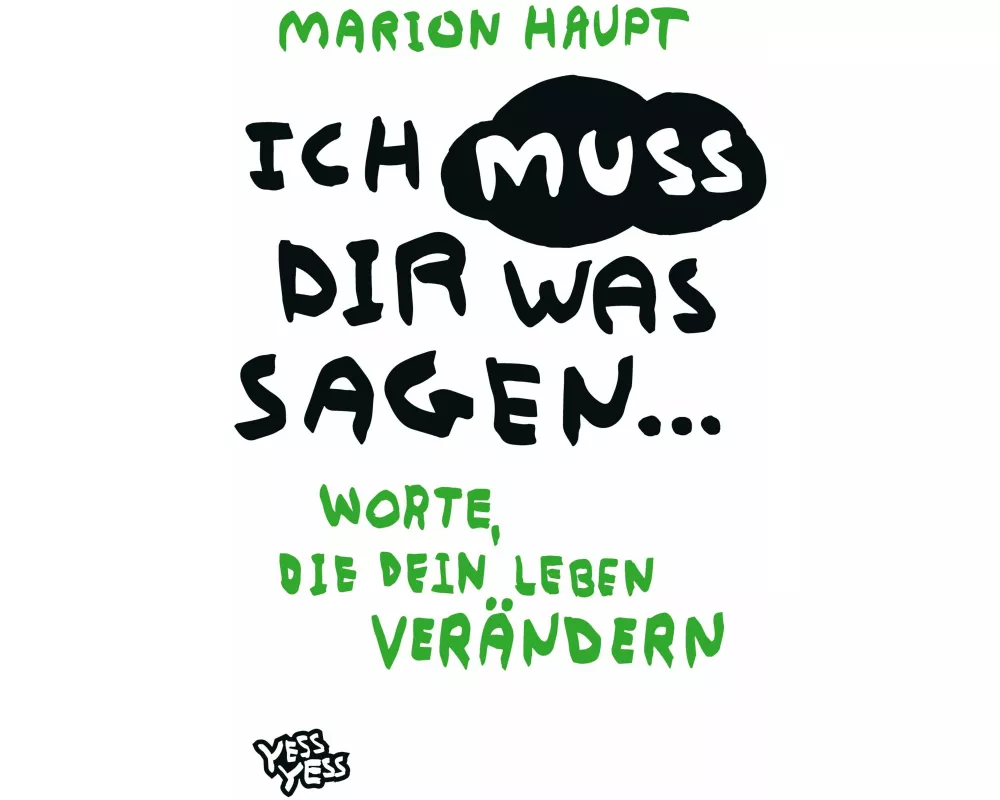 Ich muss dir was sagen