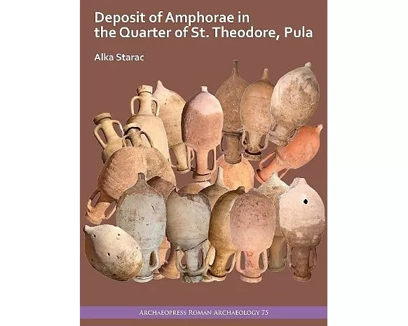 Deposit of Amphorae in the Quarter of St. Theodore, Pula