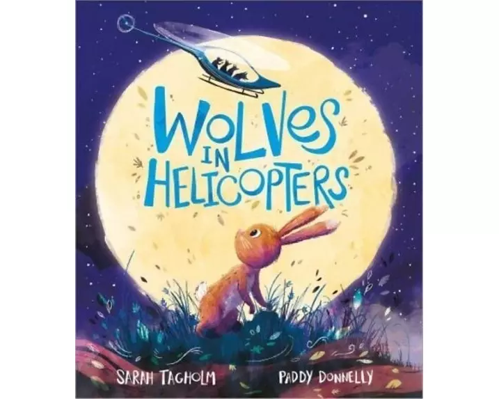 Wolves in Helicopters